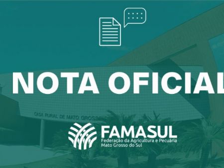 Nota Oficial das entidades do agro de MS